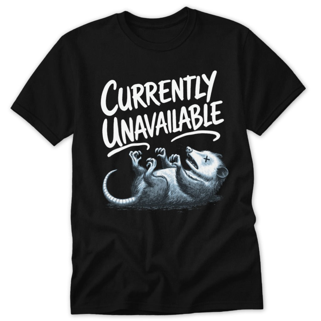 Currently Unavailable Tee