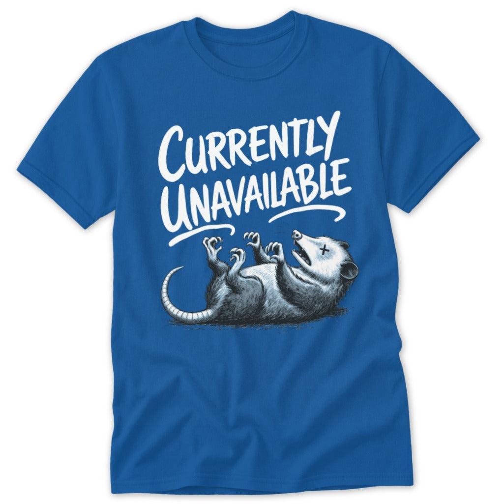 Currently Unavailable Tee
