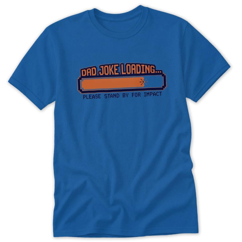 Dad Joke Loading Classic Tee