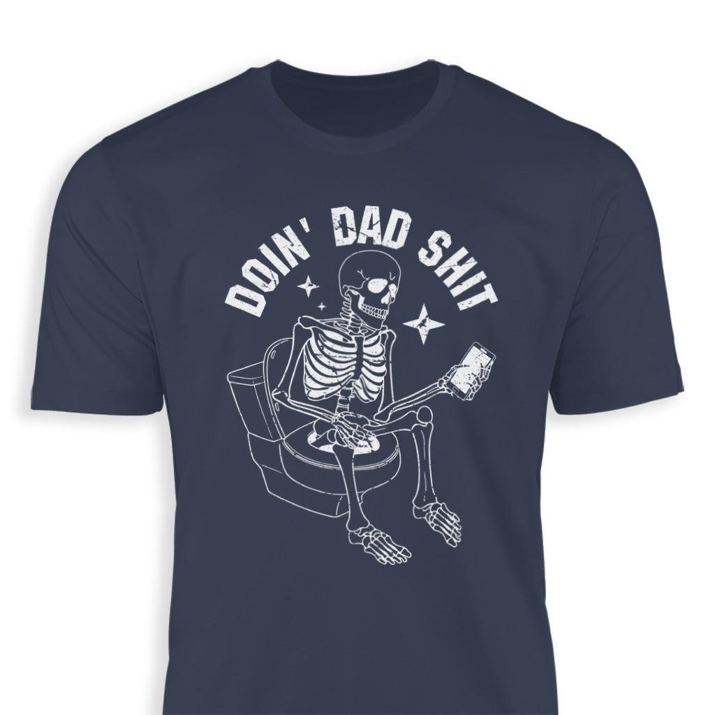 Dad Shit Classic Tee