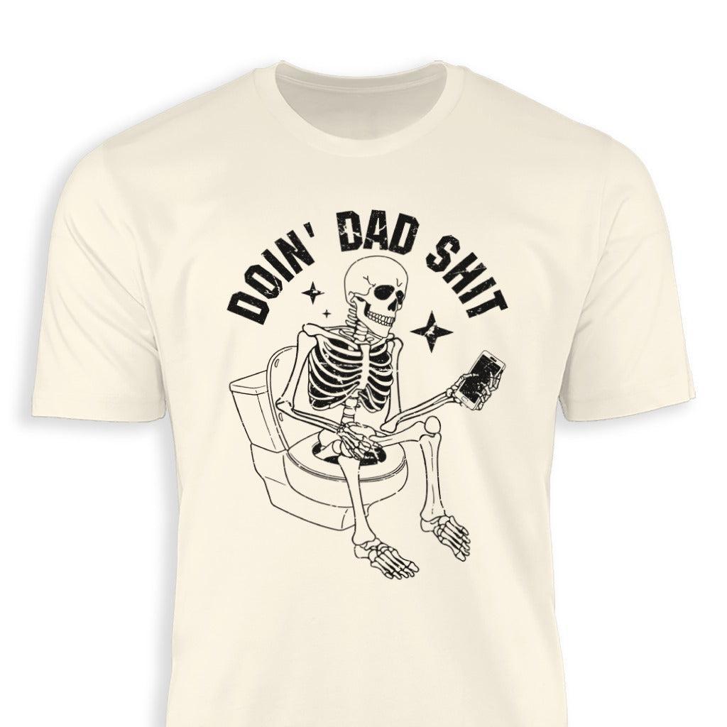 Dad Shit Classic Tee