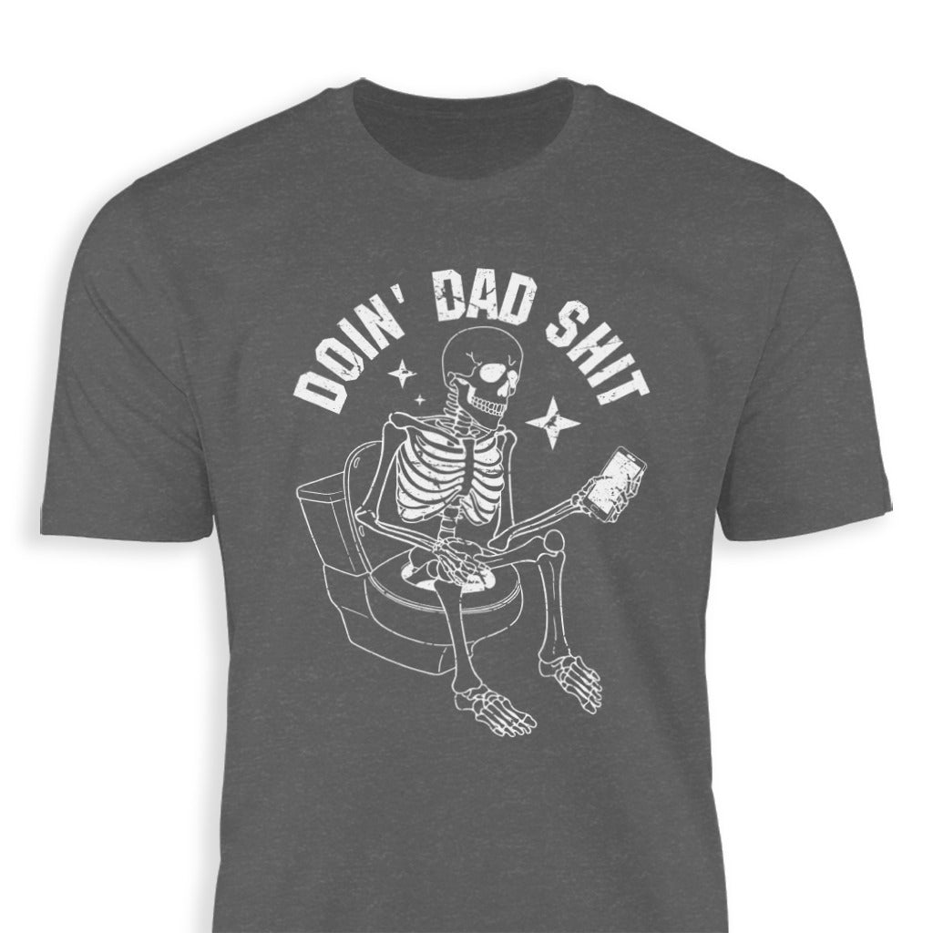Dad Shit Classic Tee