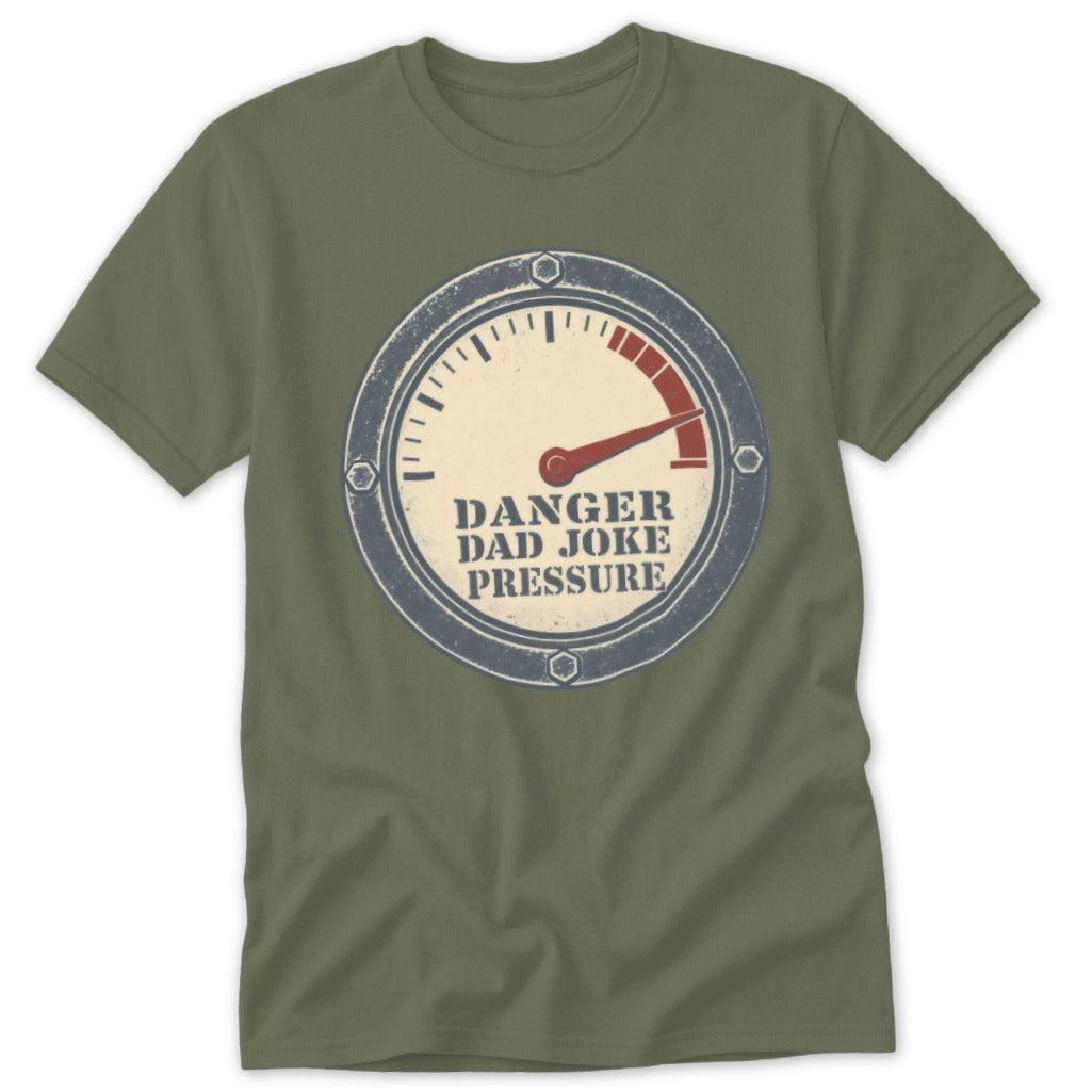 Danger Extremely High Dad Joke Pressure Classic Tee