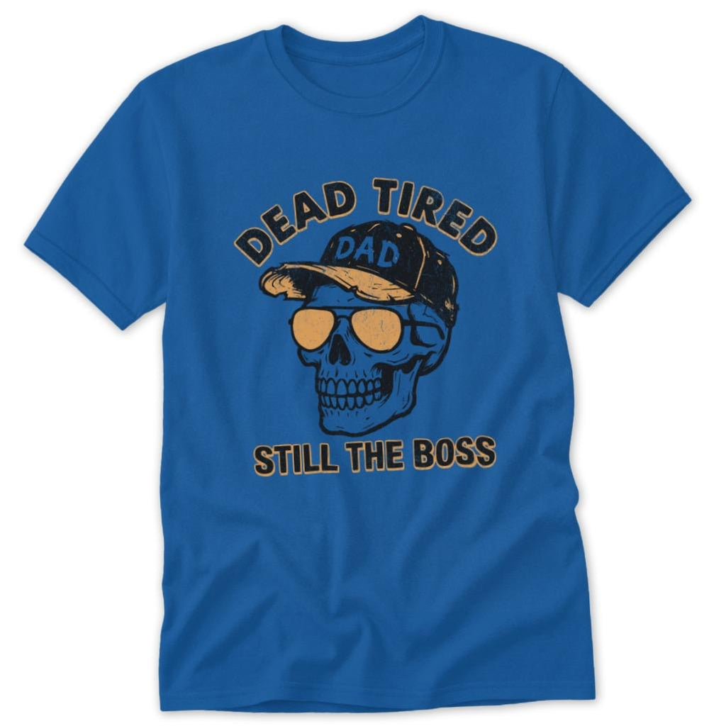 Dead Tired Dad Classic Tee