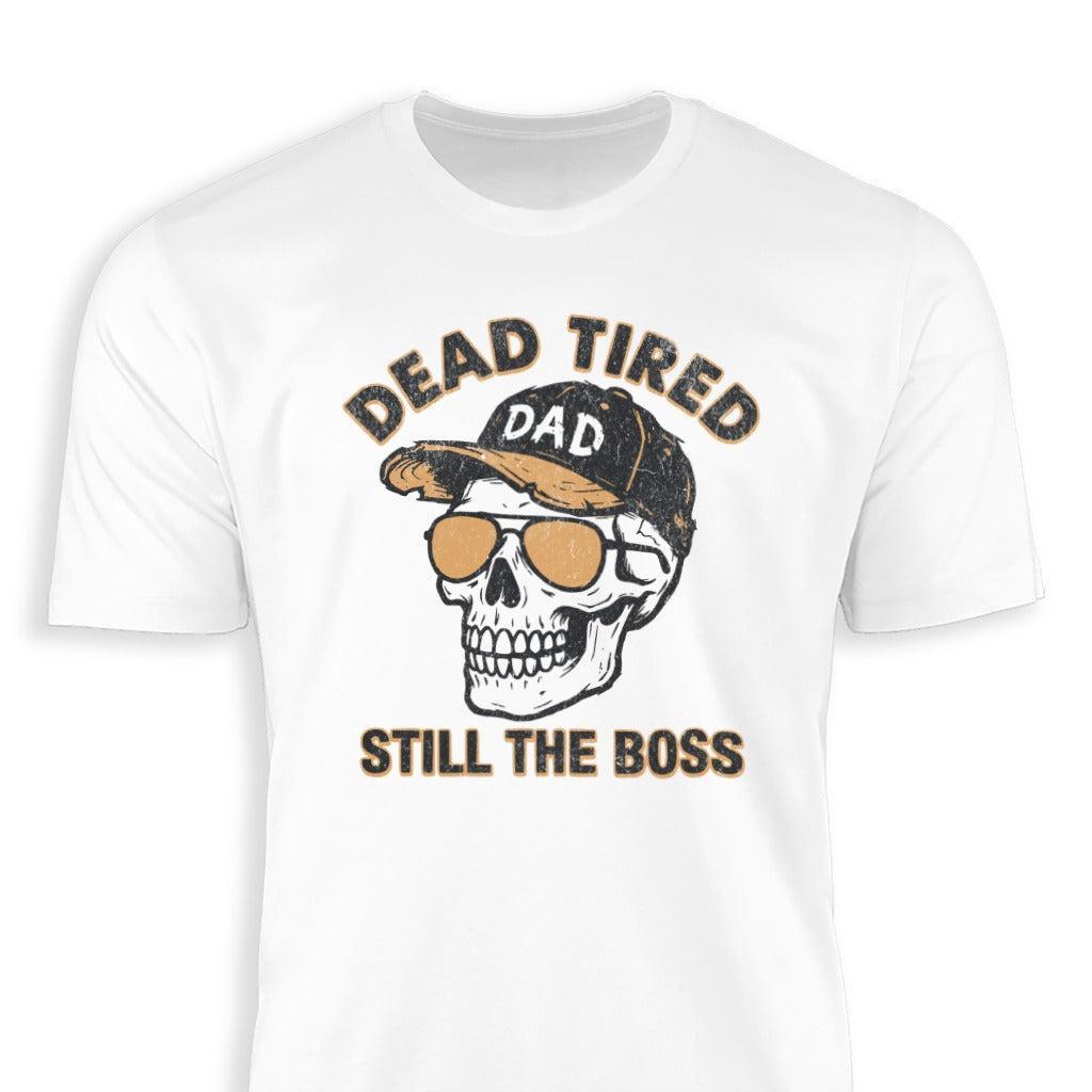 Dead Tired Dad Classic Tee