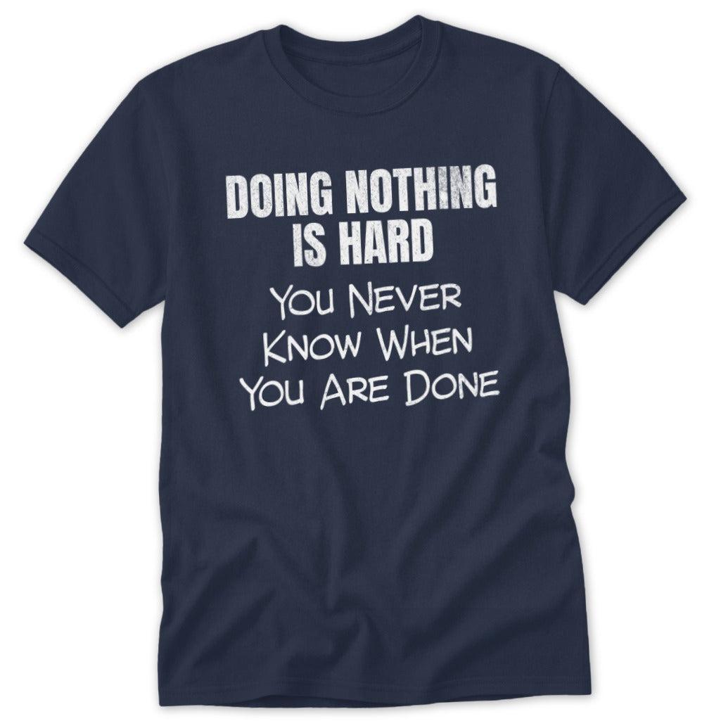 Doing Nothing Classic Tee