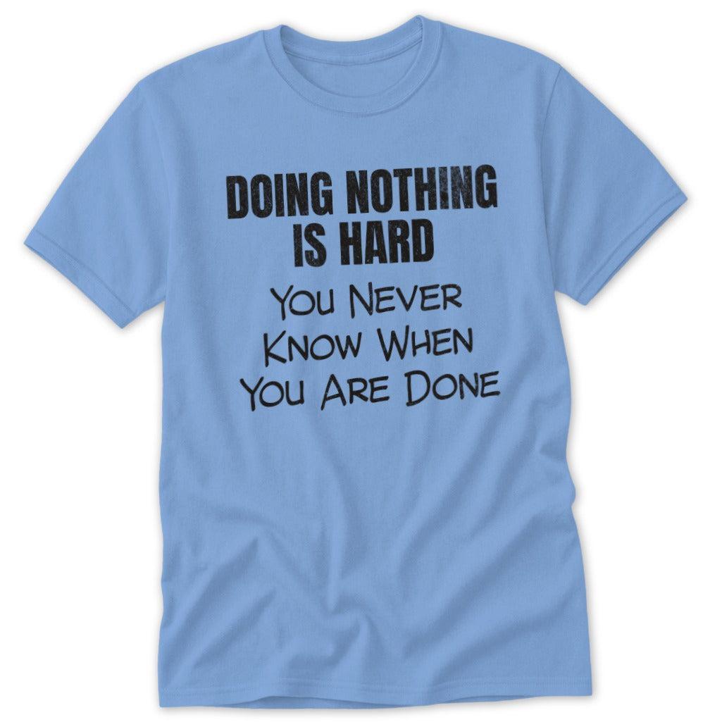 Doing Nothing Classic Tee
