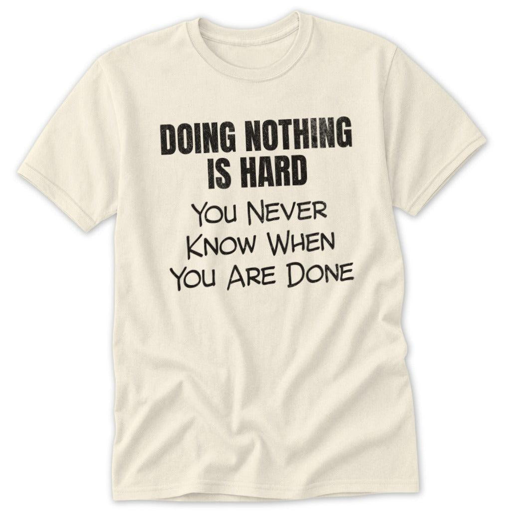 Doing Nothing Classic Tee
