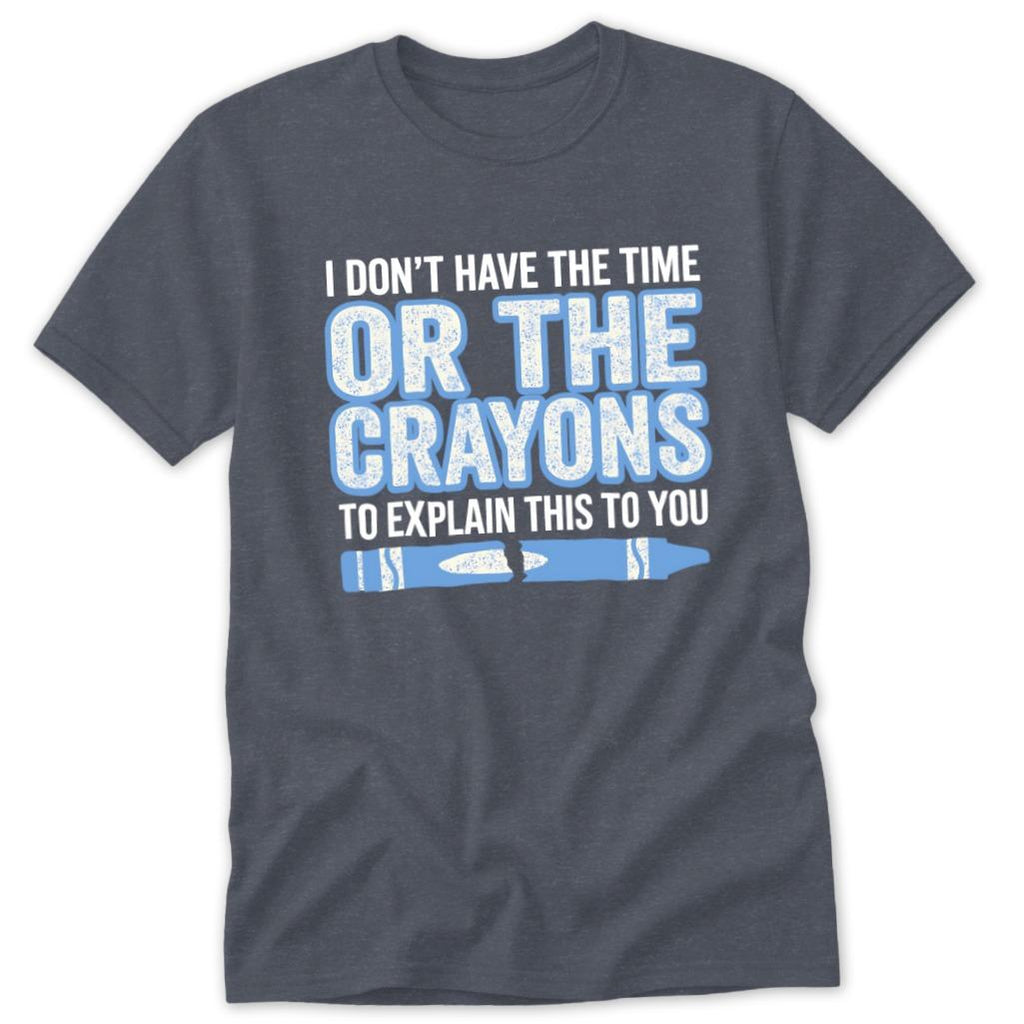 Don't Have the Time Classic Tee