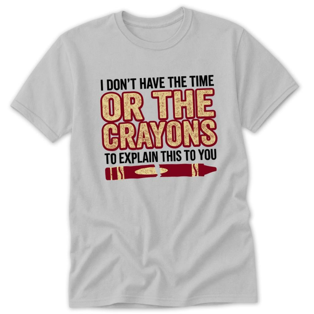 Don't Have the Time Classic Tee