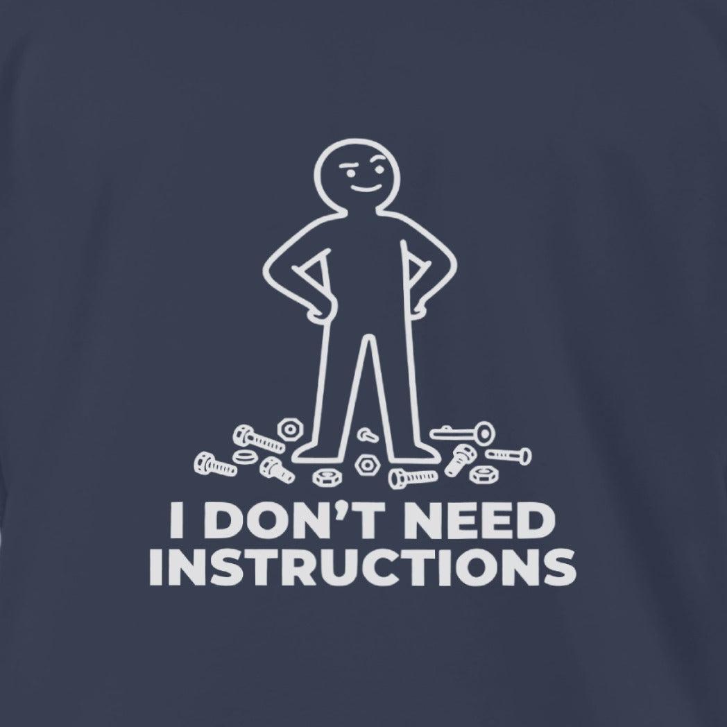 Don't Need Instructions