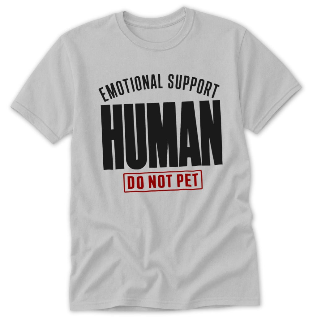 Emotional Support Human Classic Tee