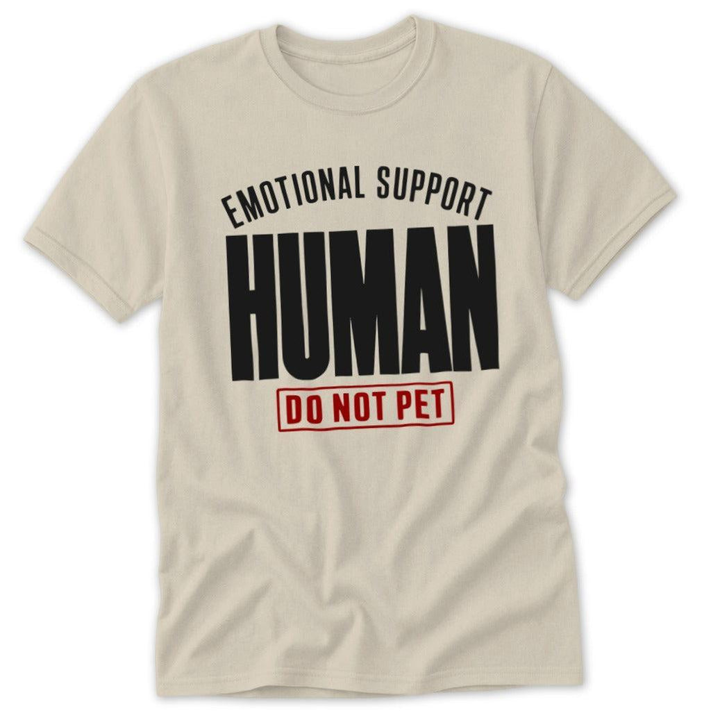 Emotional Support Human Classic Tee