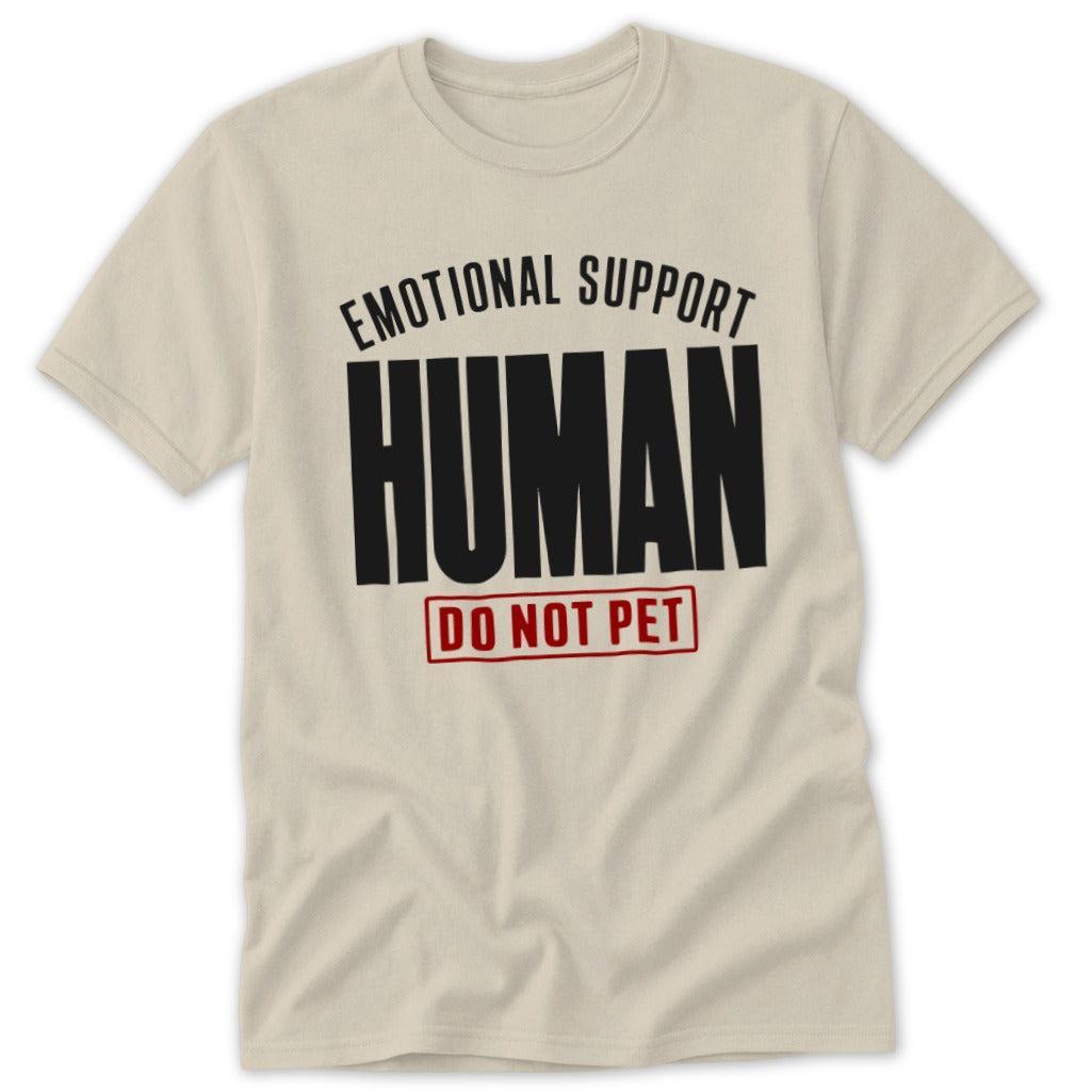 Emotional Support Human Classic Tee