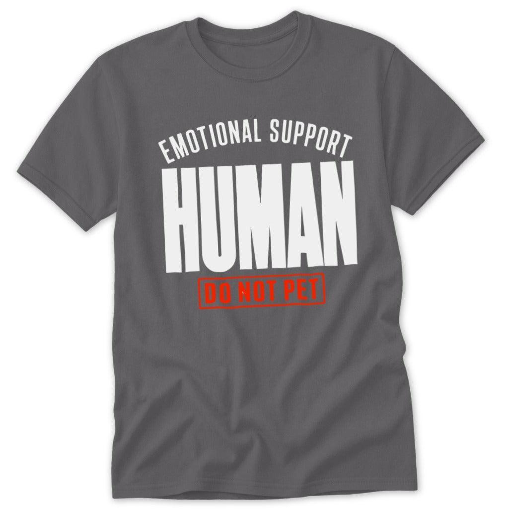 Emotional Support Human Classic Tee