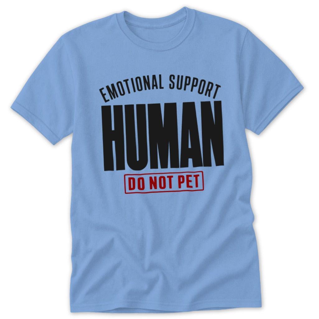Emotional Support Human Classic Tee