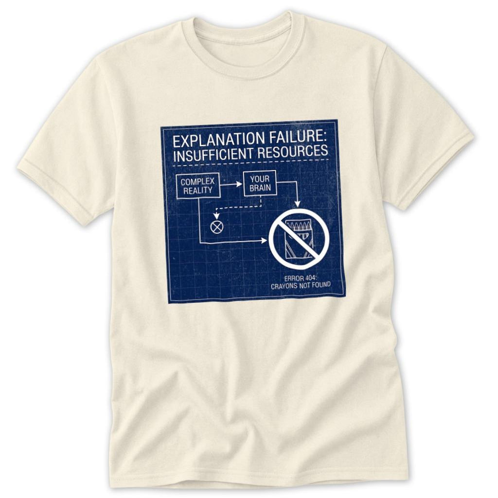 Explanation Failure Classic Tee