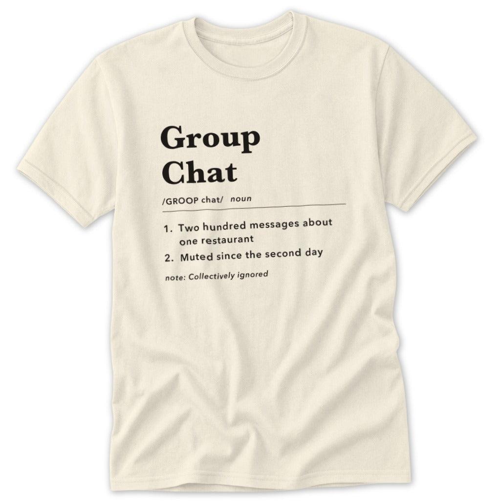 Group Chat Definition Classic Tee