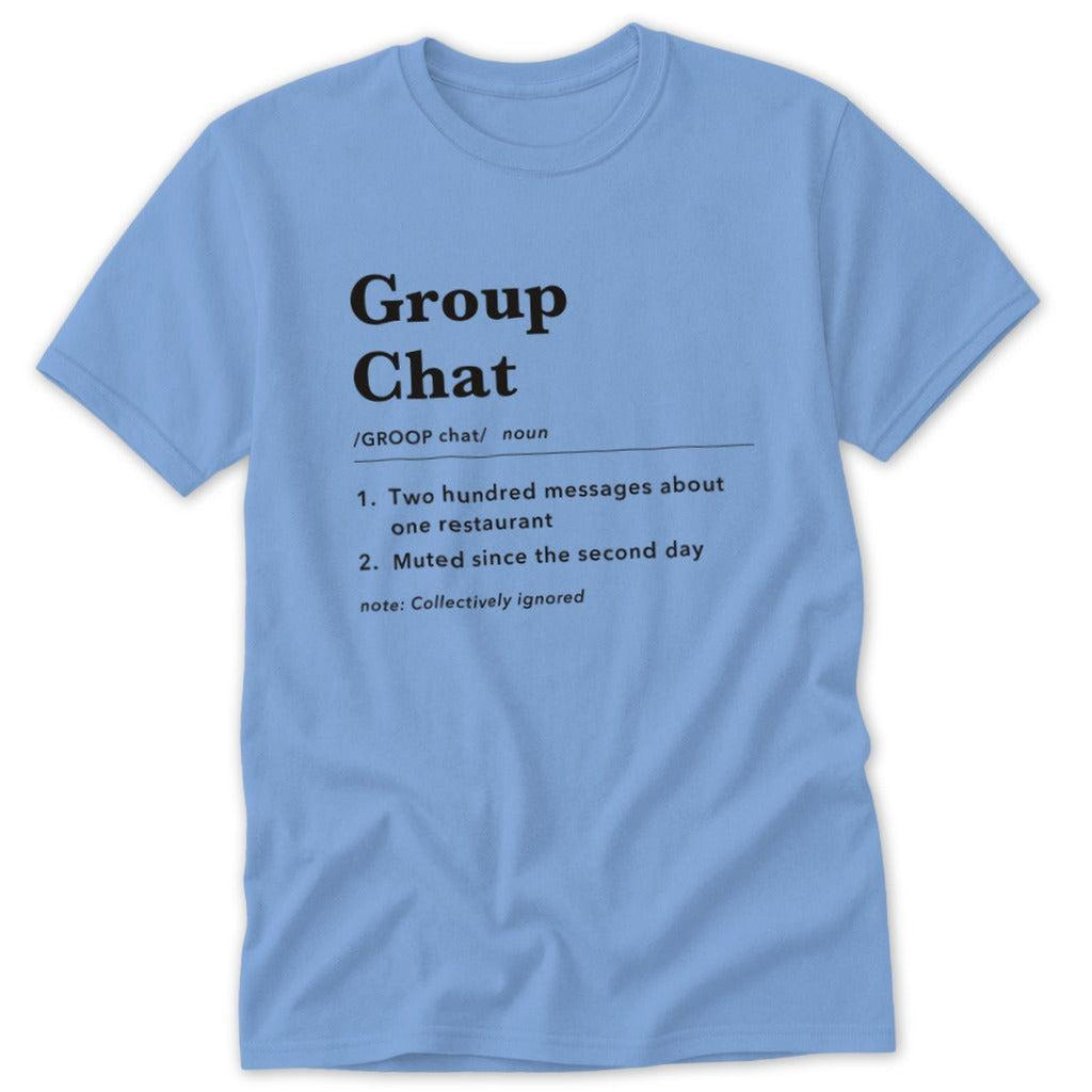 Group Chat Definition Classic Tee