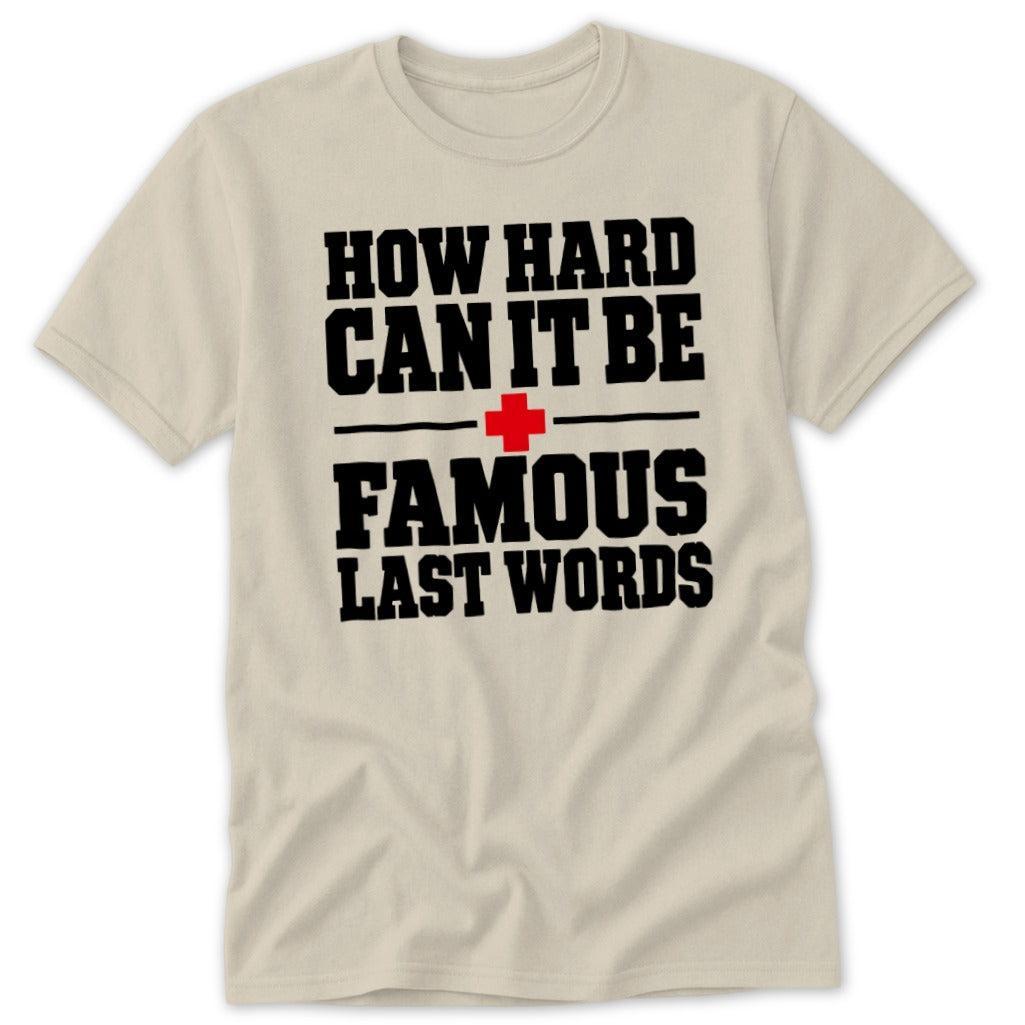 How Hard Can It Be Classic Tee
