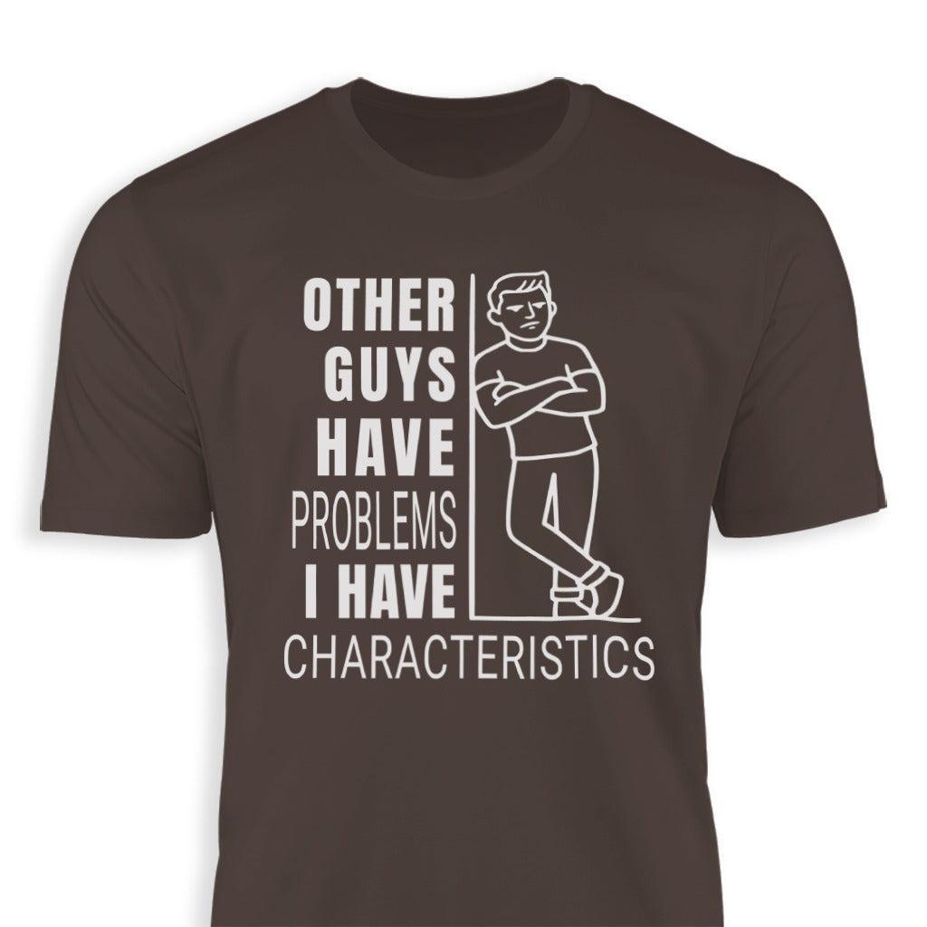 I Have Characteristics