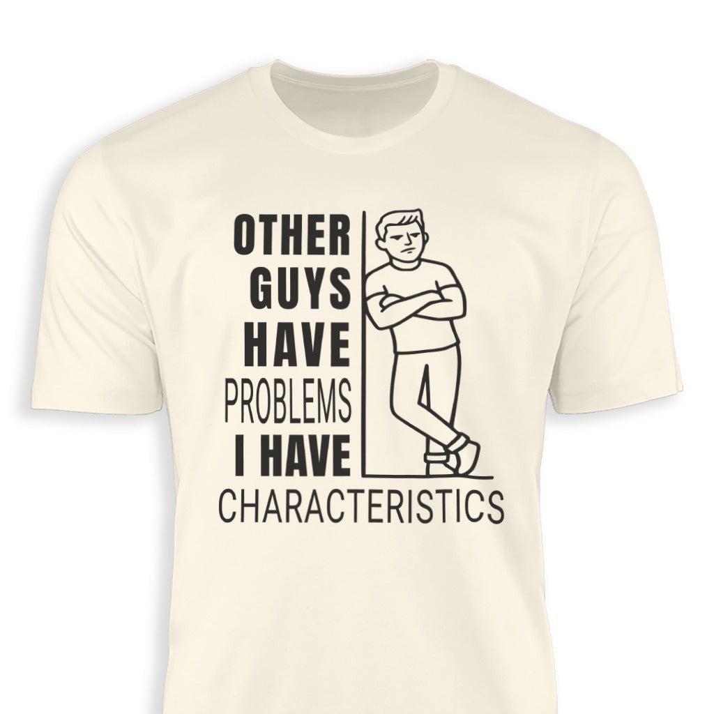 I Have Characteristics