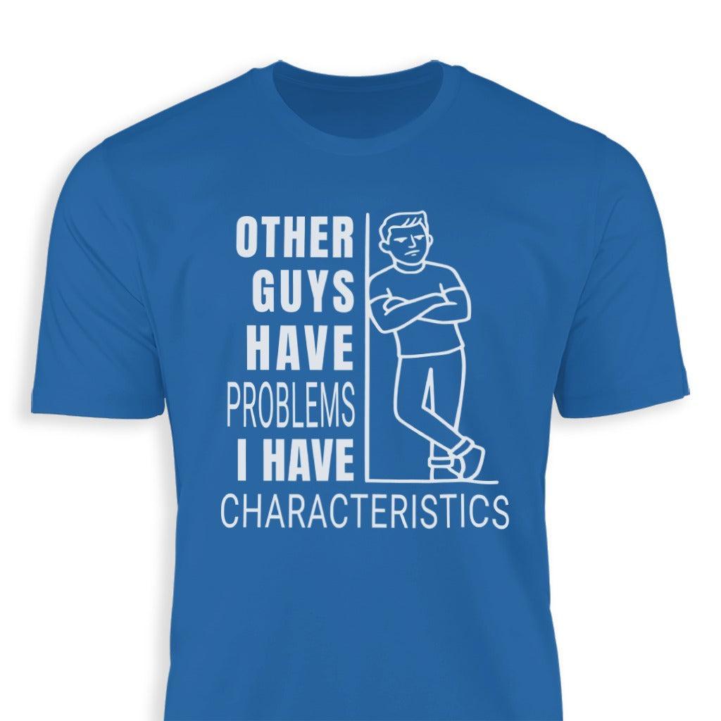I Have Characteristics