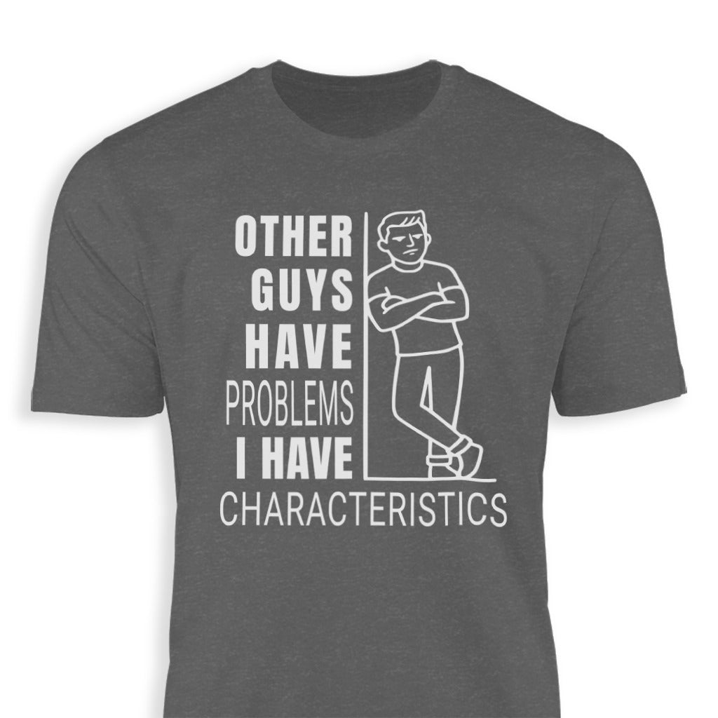 I Have Characteristics