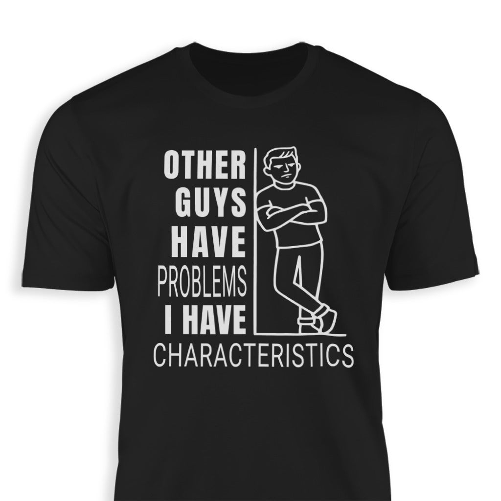 I Have Characteristics