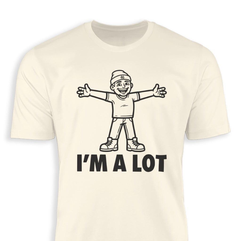 I'm A Lot