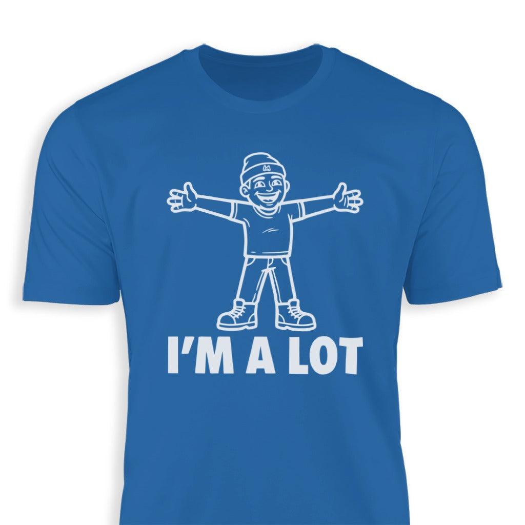 I'm A Lot