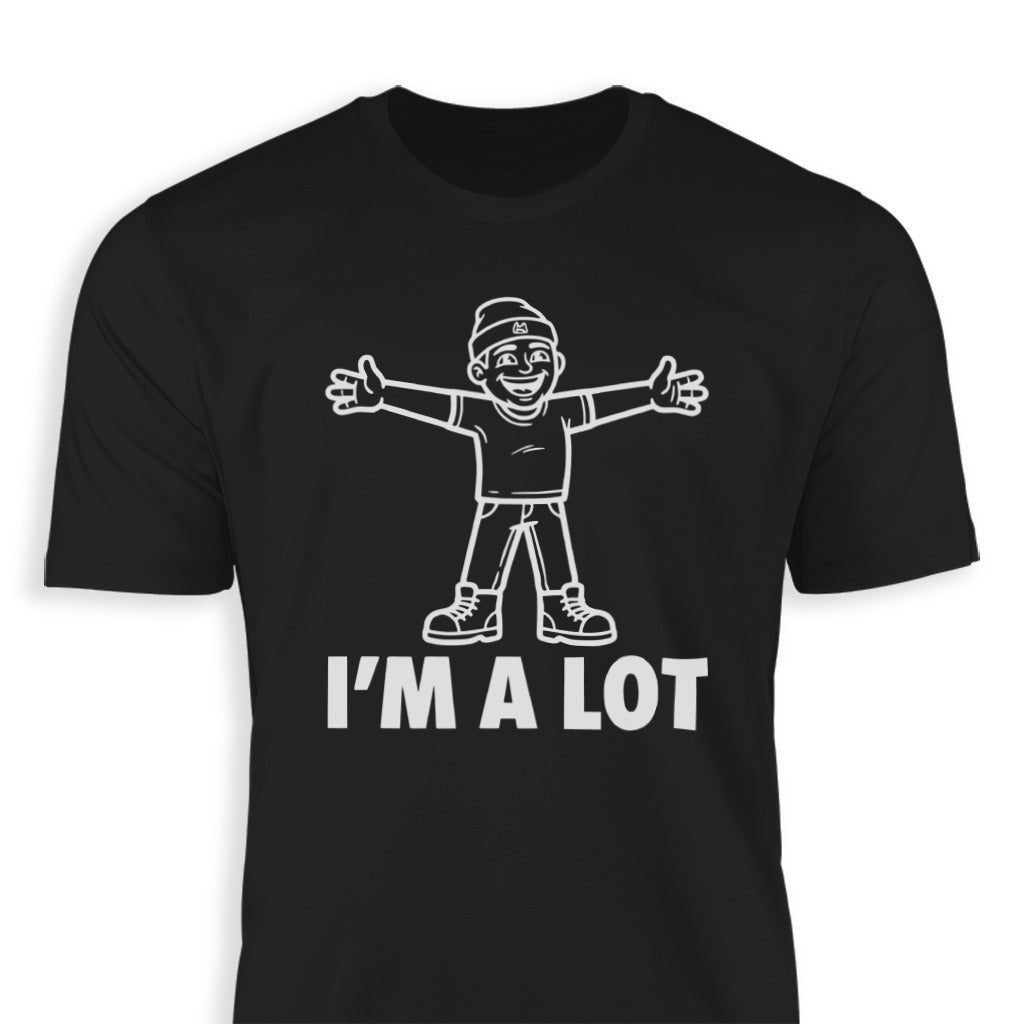 I'm A Lot