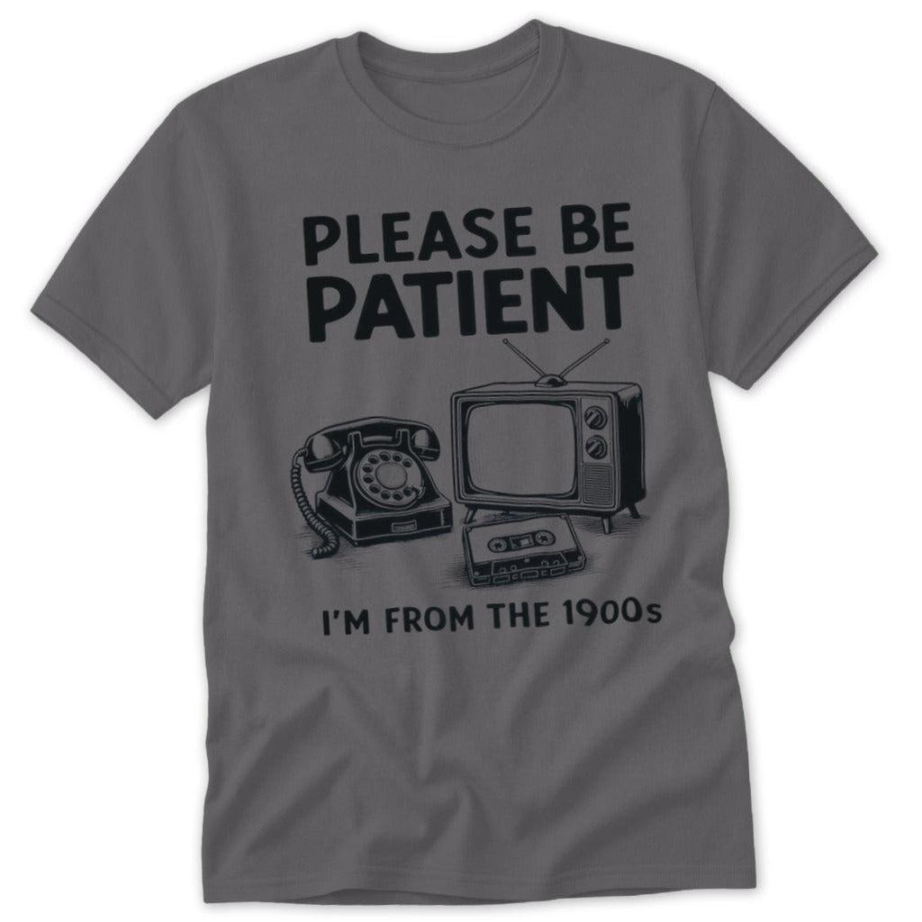 I'm From the 1900s Classic Tee