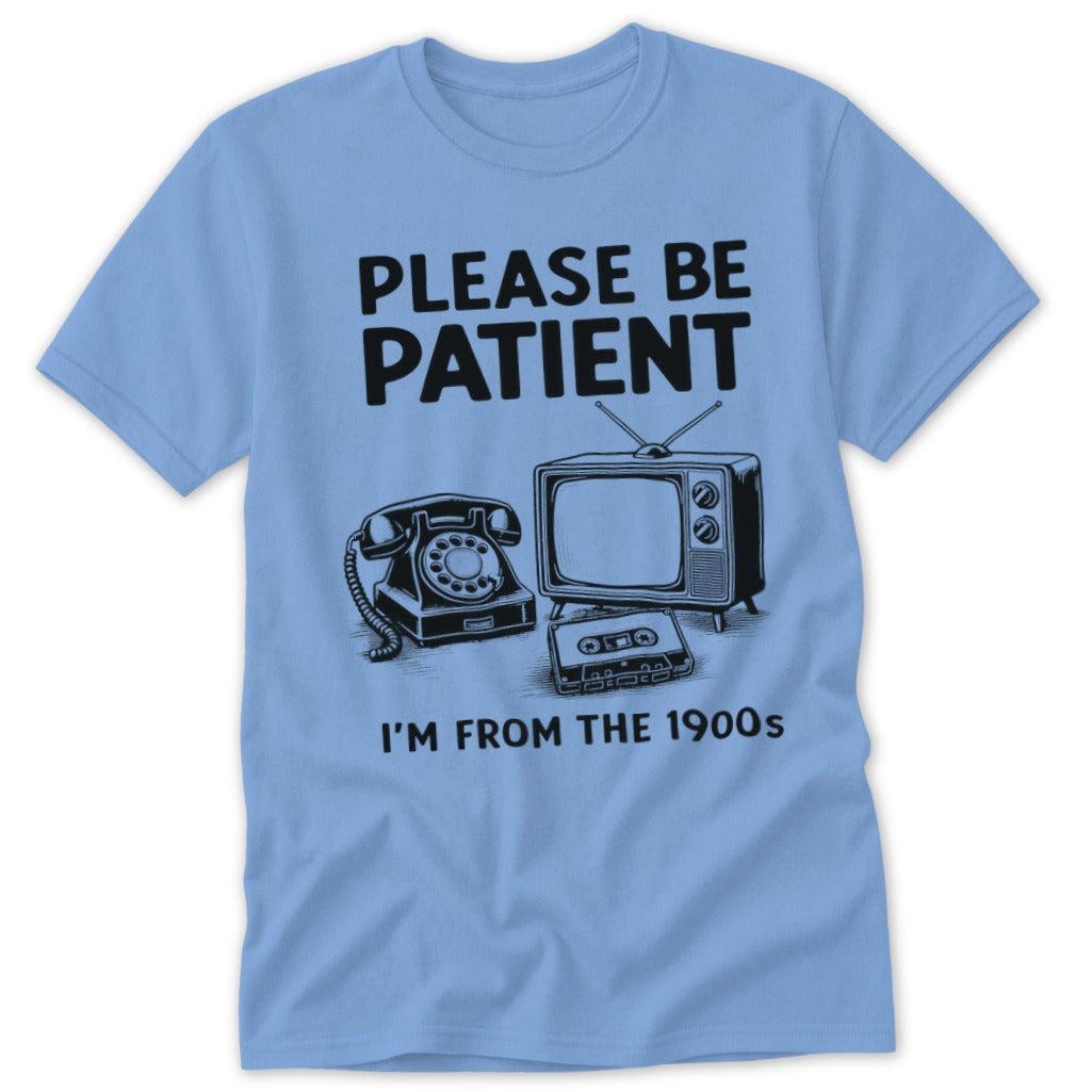 I'm From the 1900s Classic Tee