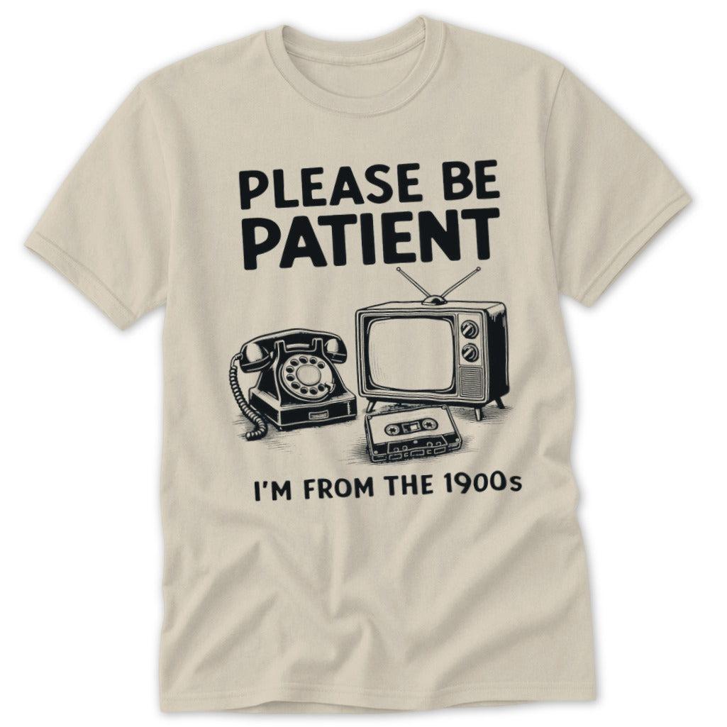 I'm From the 1900s Classic Tee
