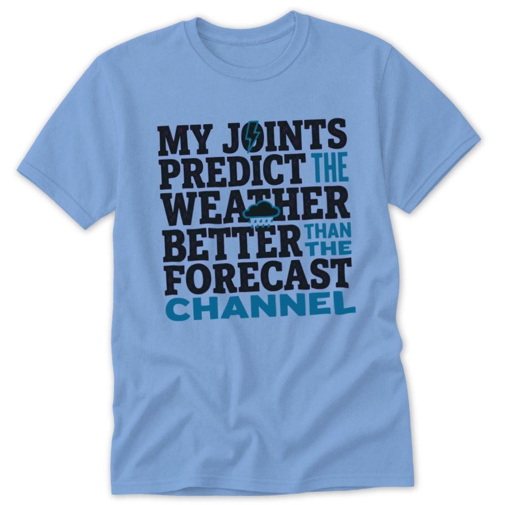 Joints Predict the Weather Classic Tee