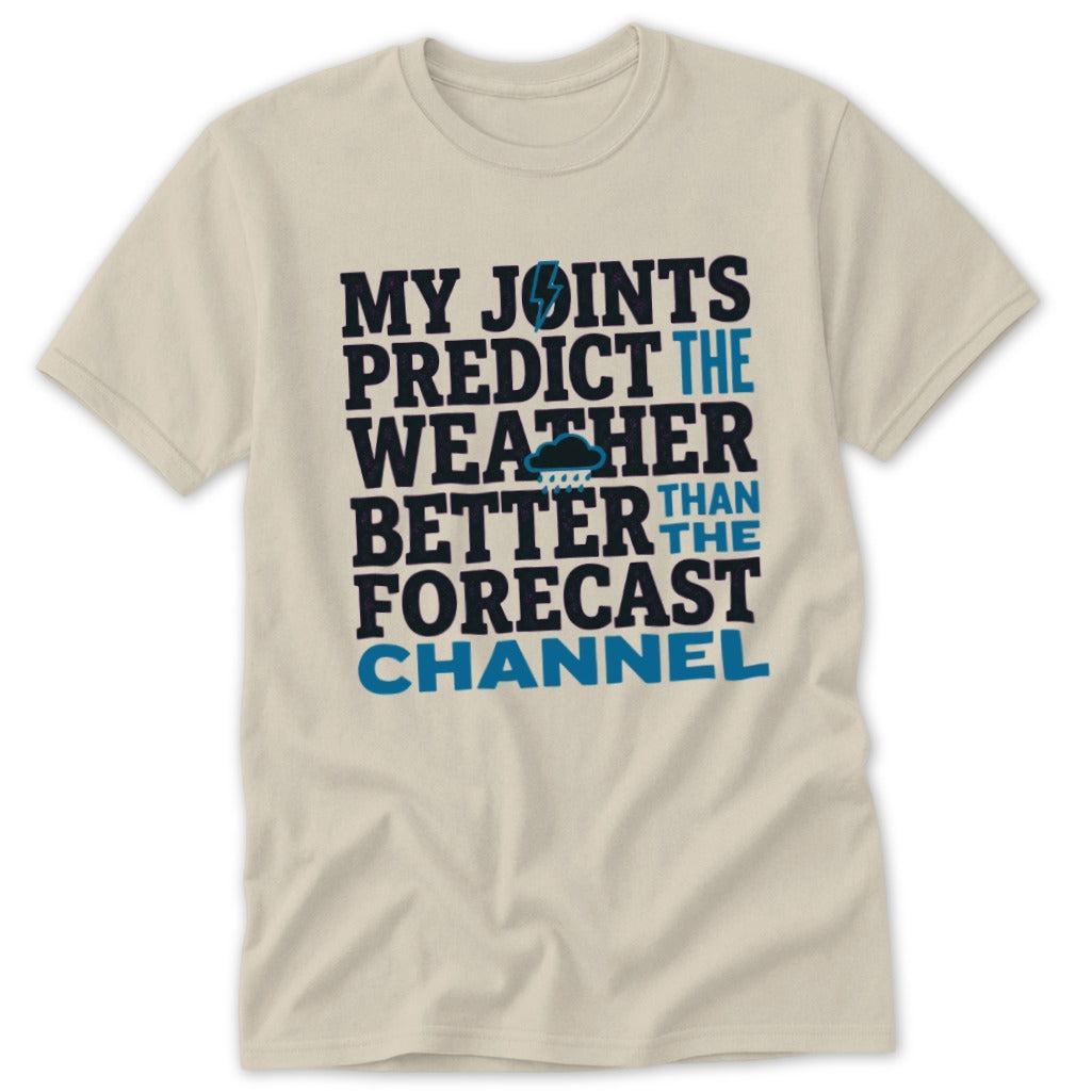 Joints Predict the Weather Classic Tee