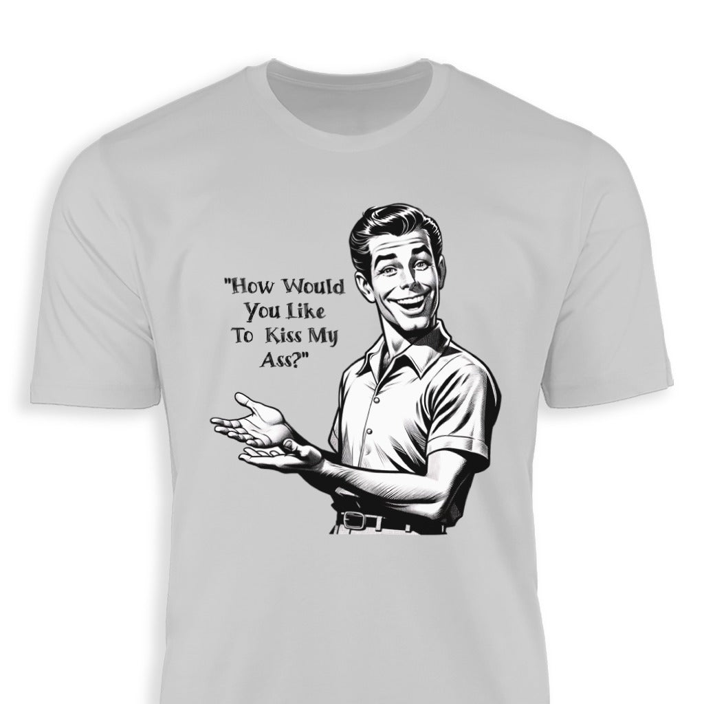 Kiss My Ass Classic Tee