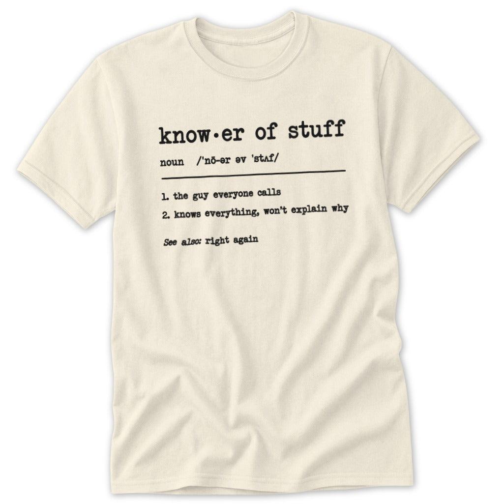 Knower of Stuff Classic Tee