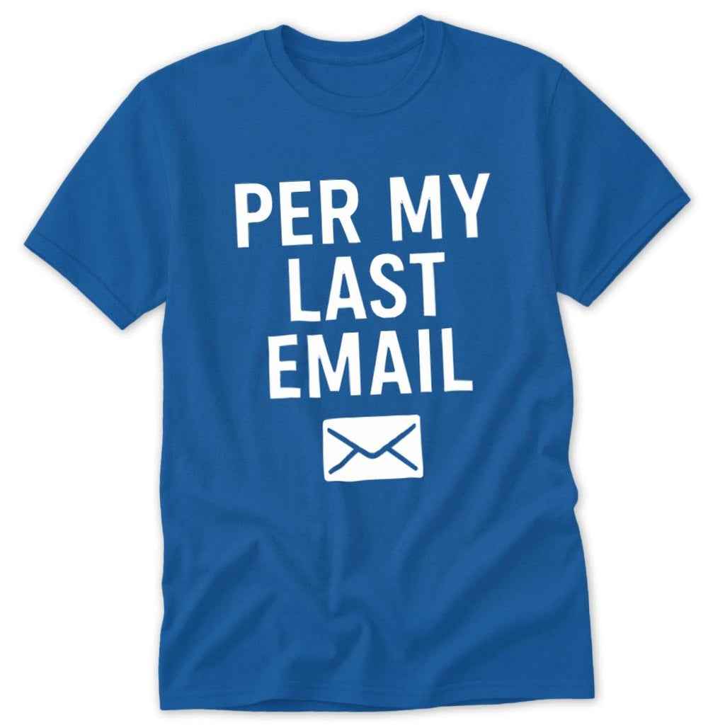 Last Email Classic Tee