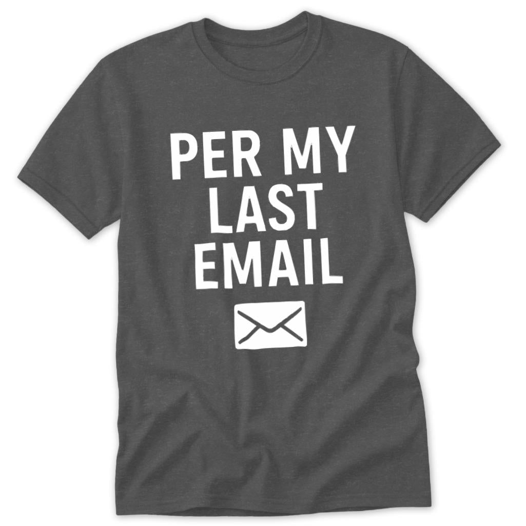 Last Email Classic Tee - Dark Heather