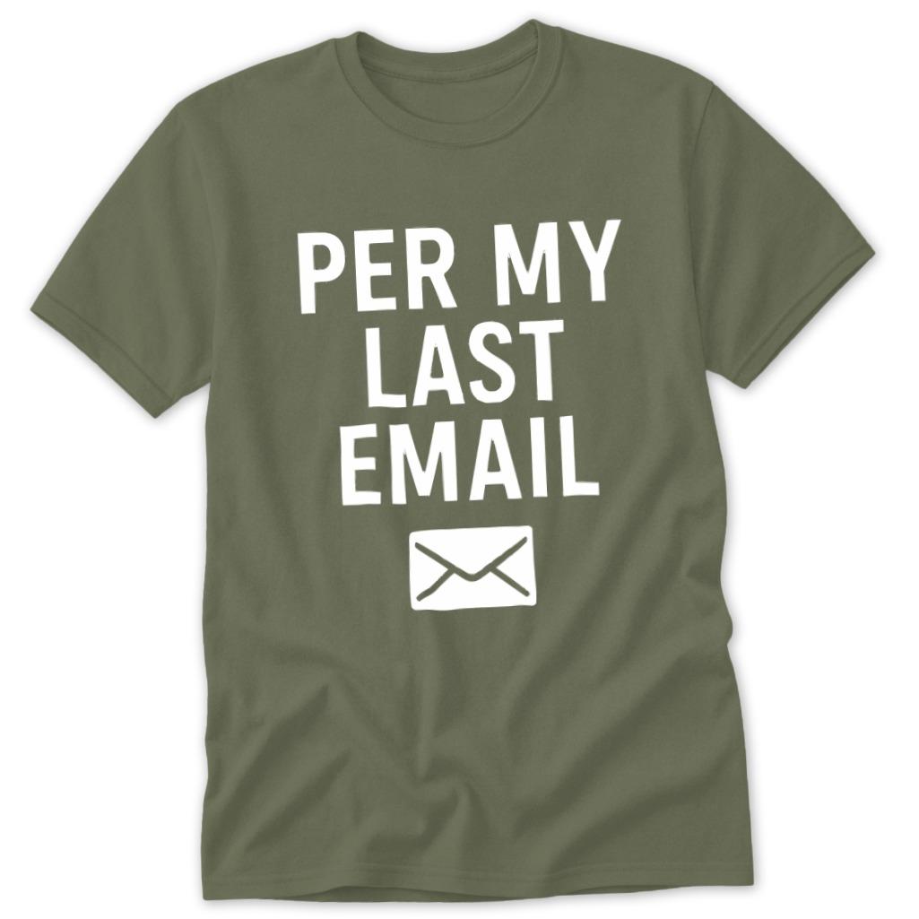 Last Email Classic Tee - Military Green