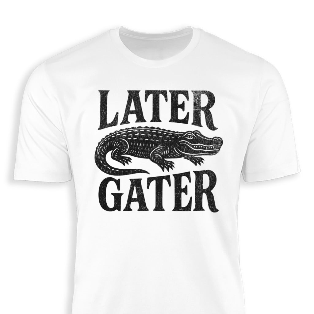 Later Gater Classic Tee
