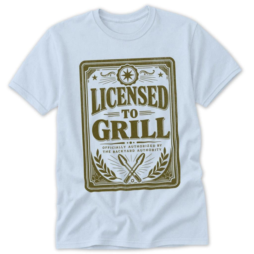 Licensed to Grill Classic Tee