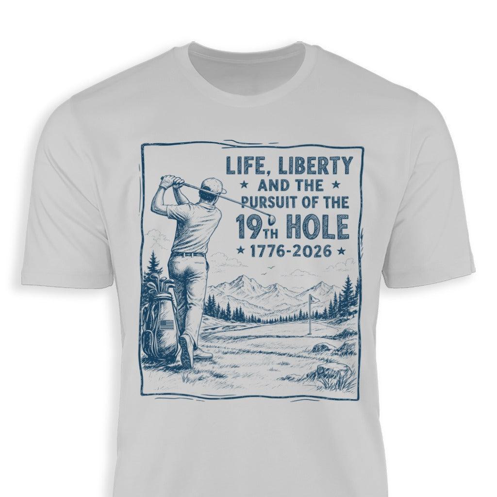 Life, Liberty, Pursuit of 19th Hole