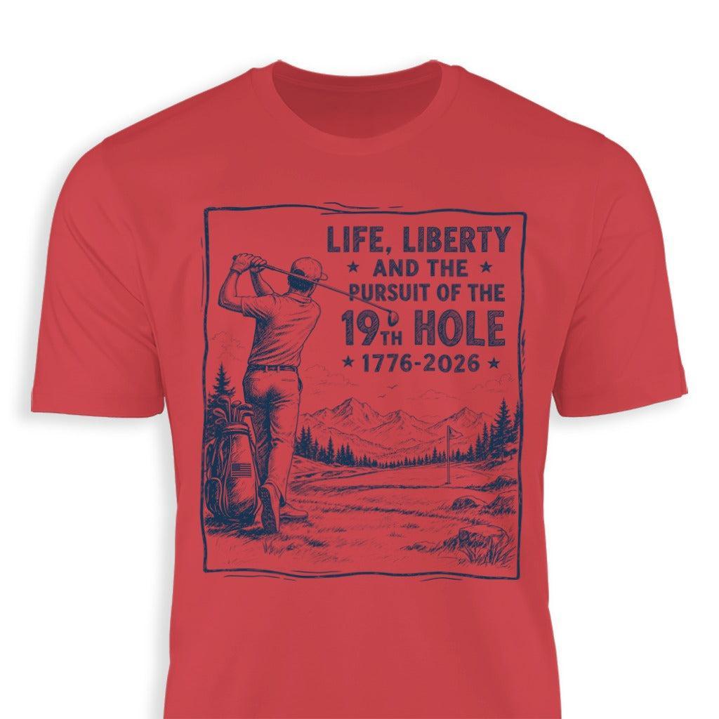 Life, Liberty, Pursuit of 19th Hole