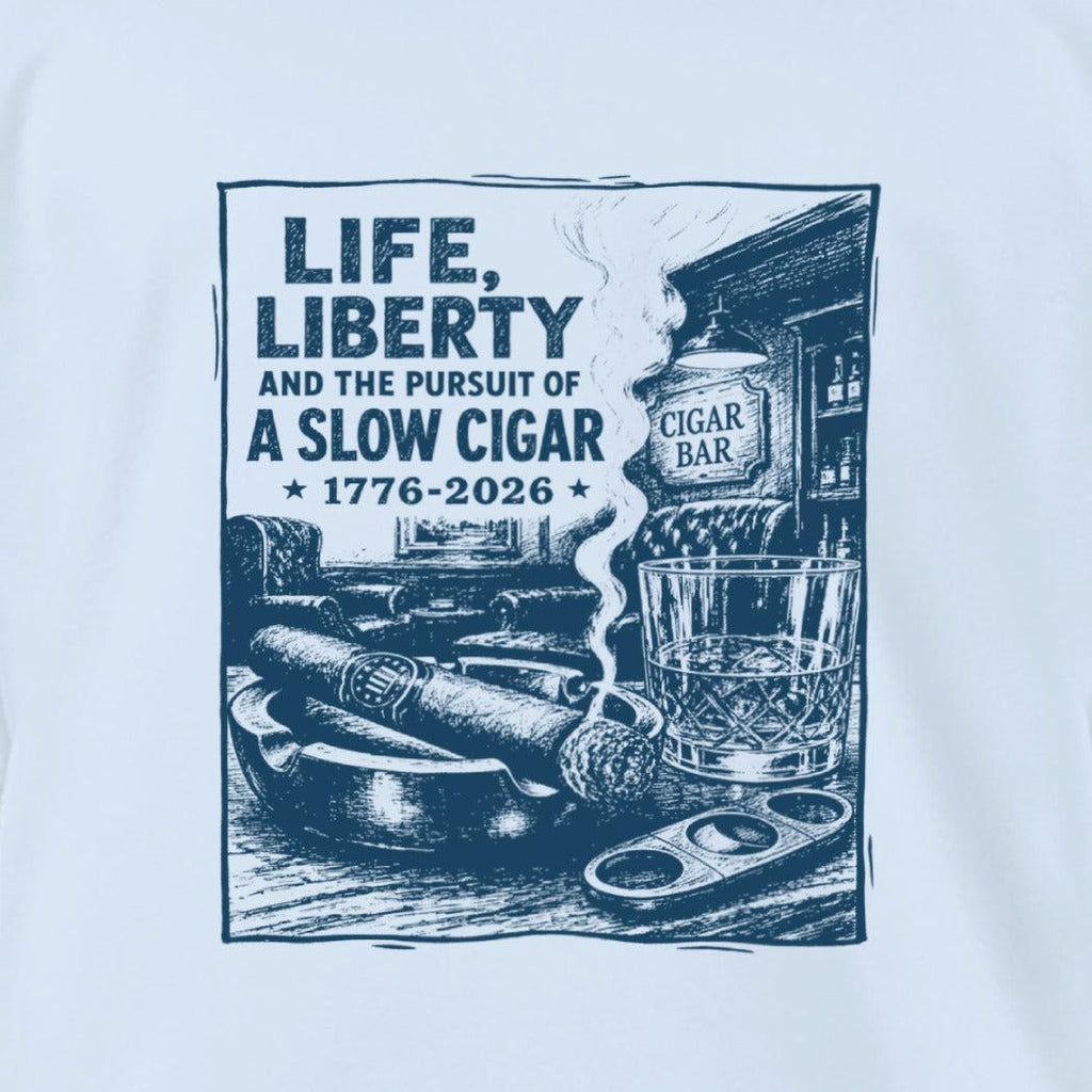 Life, Liberty, Pursuit of Cigar