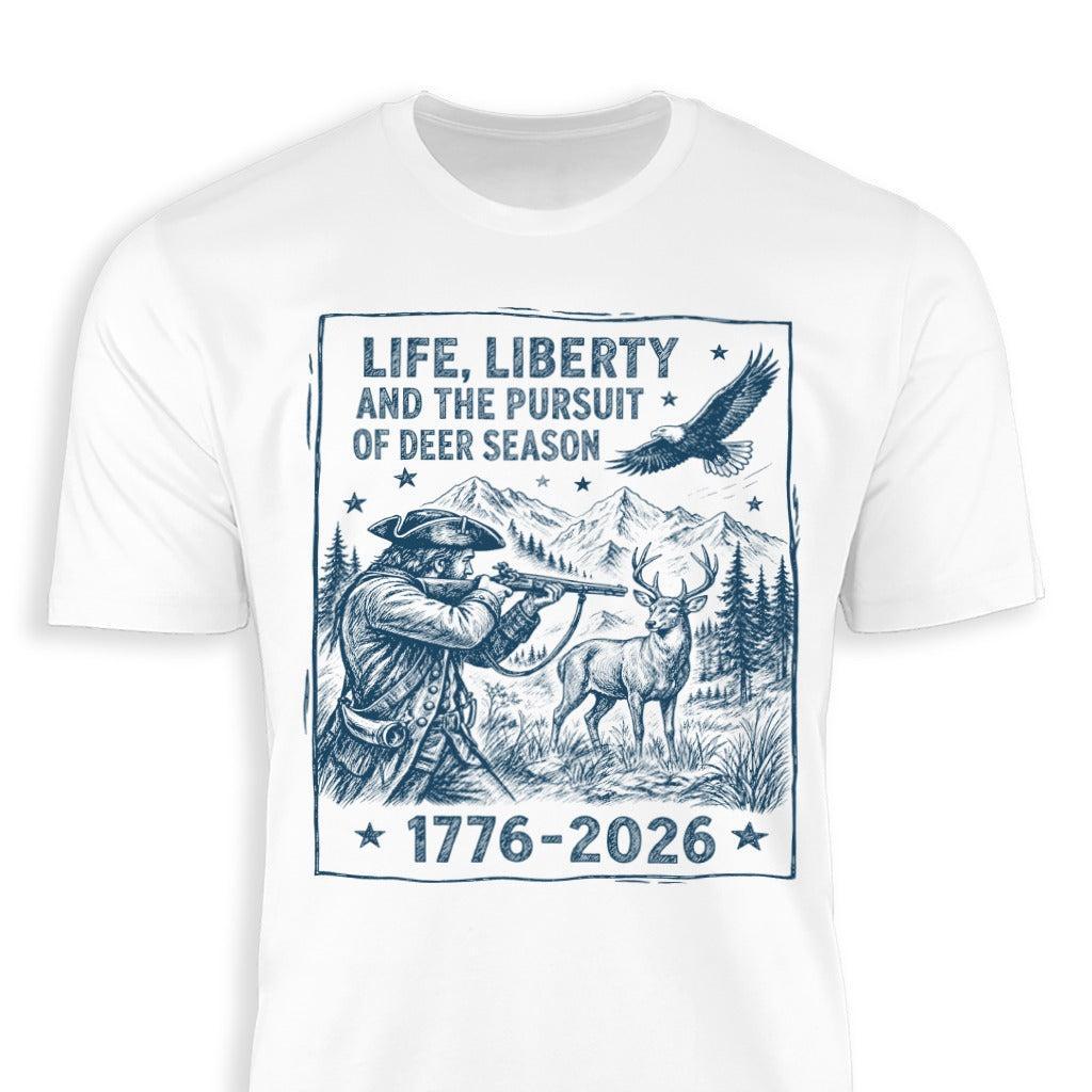 Life, Liberty, Pursuit of Deer Season