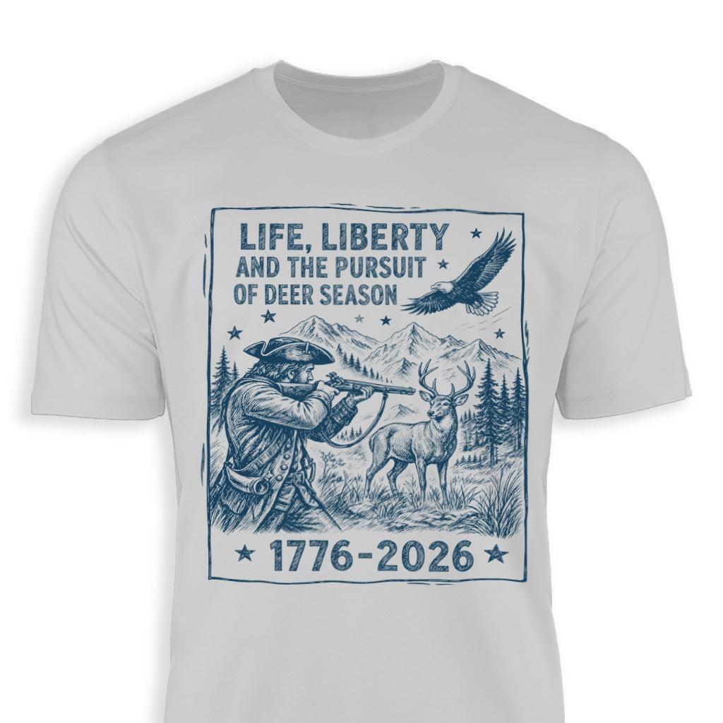 Life, Liberty, Pursuit of Deer Season