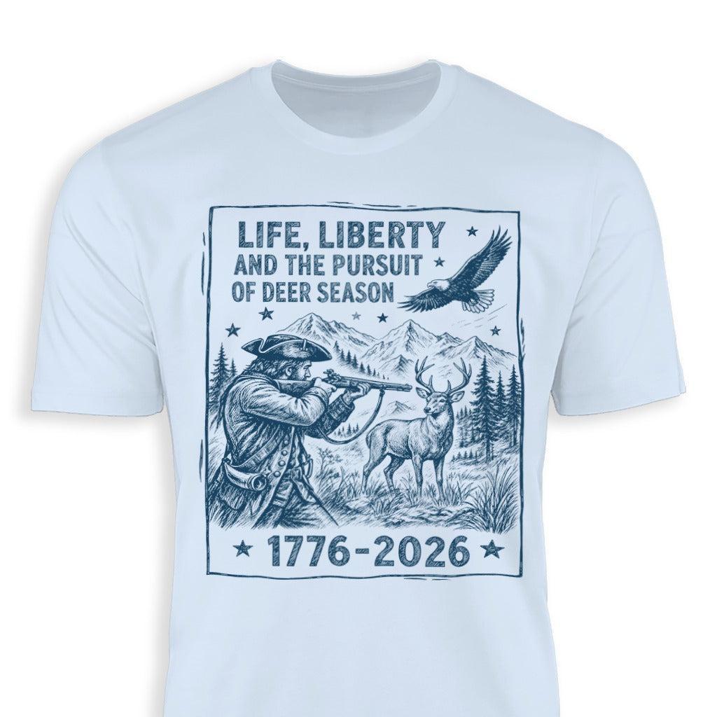 Life, Liberty, Pursuit of Deer Season
